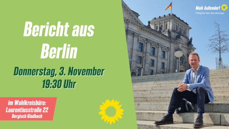 Einladung zum „Bericht aus Berlin“ am 3. November