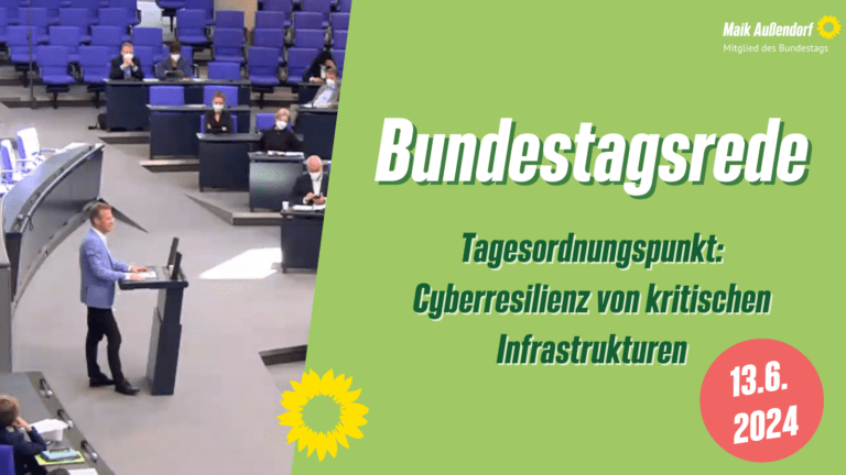 Bundestagsrede zur Cyberresilienz der kritischen Infrastruktur vom 13.6.2024