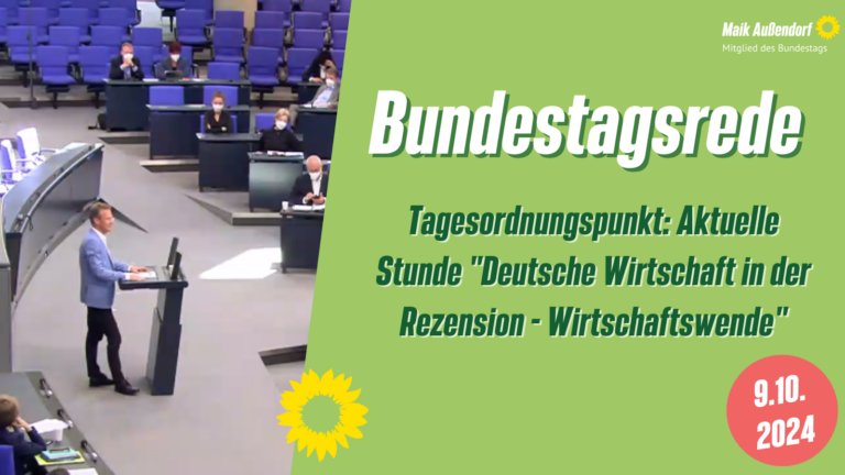 Bundestagsrede zur Aktuellen Stunde „Deutsche Wirtschaft in der Rezension – Wirtschaftswende“